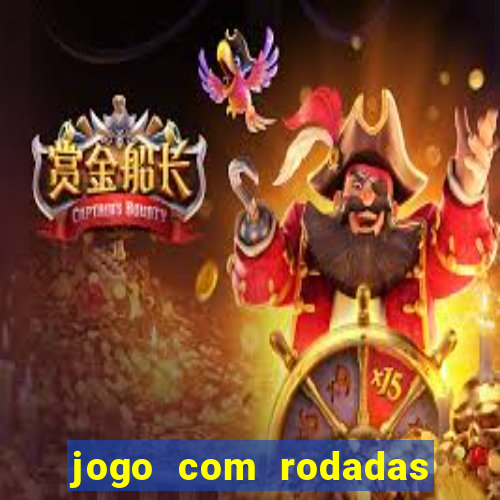 jogo com rodadas gratis sem deposito